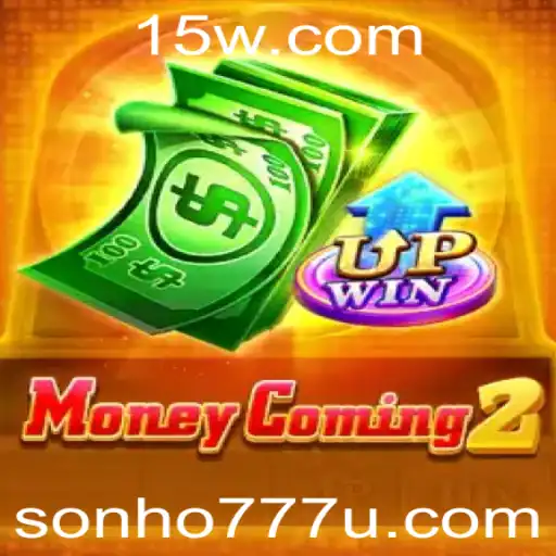 MoneyComing2: Um Guia Completo para o Jogo com Sonho777